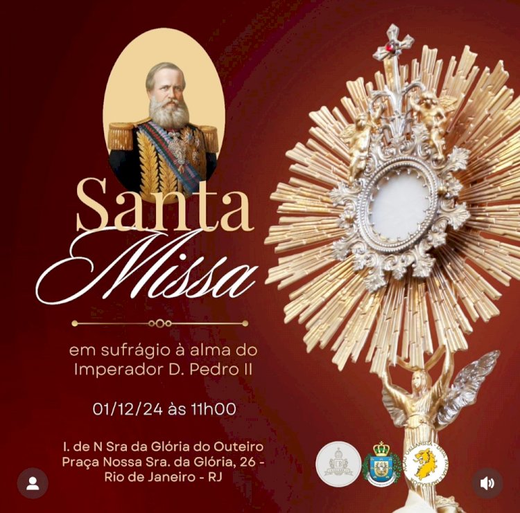 Em 1/12, Igreja da Glória celebra Missa em Sufrágio da alma de D. Pedro II