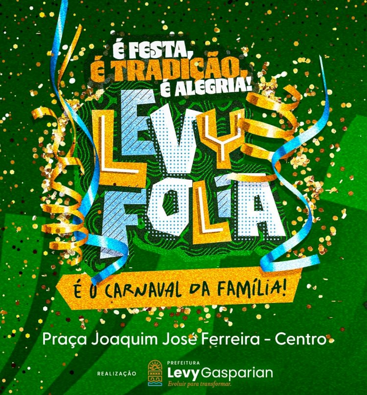 Prefeito Cláudio Mannarino garante Carnaval da Família 2026 com shows e programação especial em Levy Gasparian