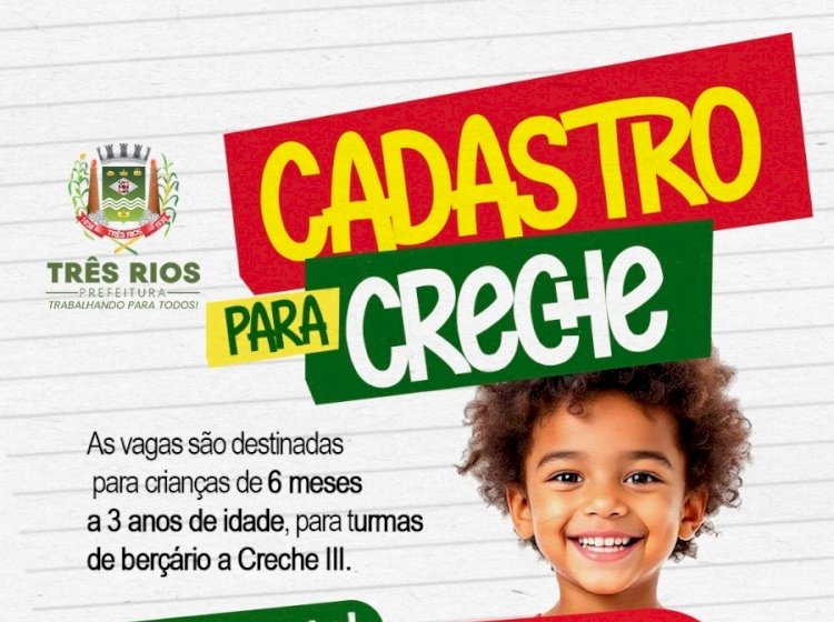 Prefeitura de Três Rios abre cadastro para vagas em creches da rede municipal